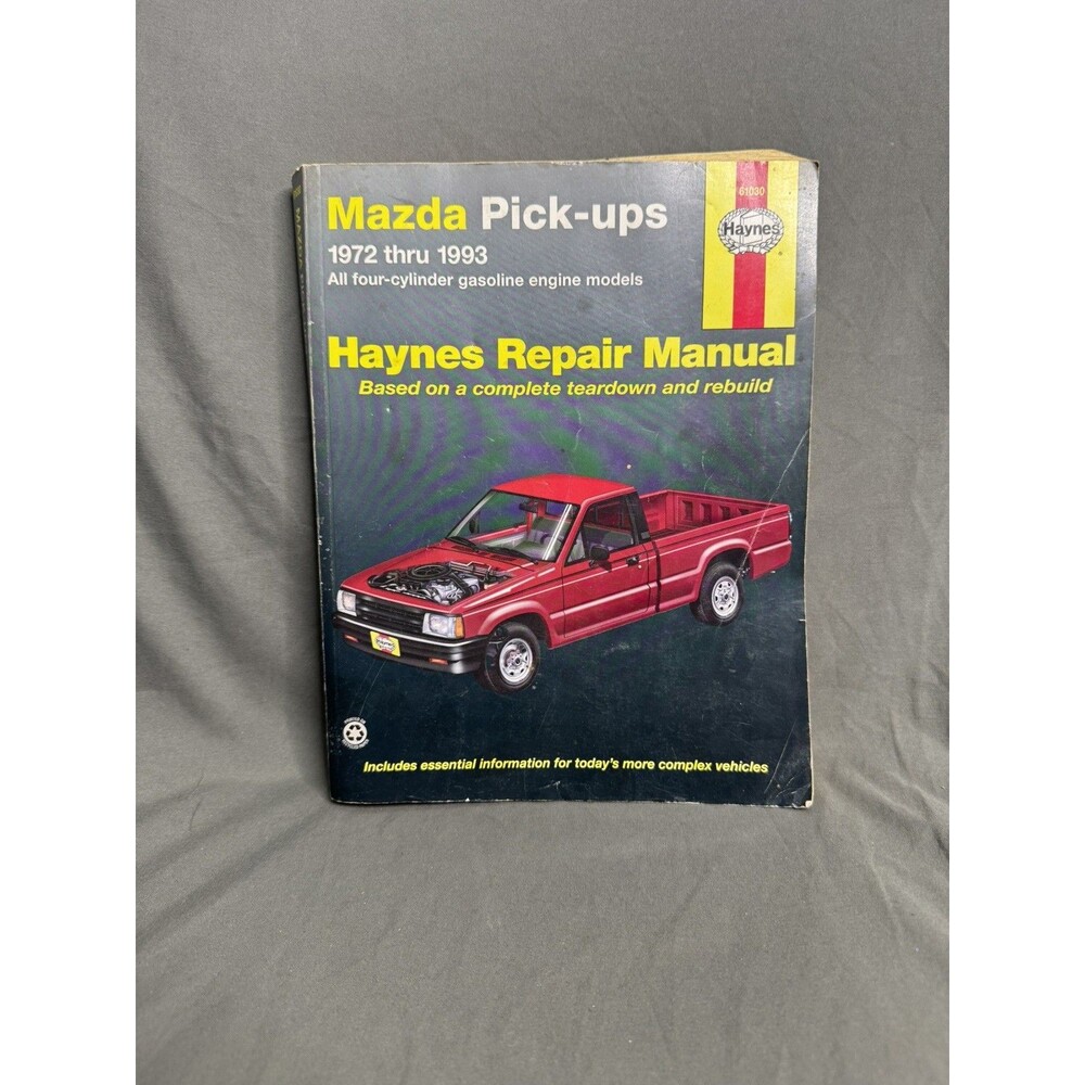 Haynes Mazda Pick-ups 1972-1993 Repair Manual 4-Cylinder Gas 61030 Softcover DIY